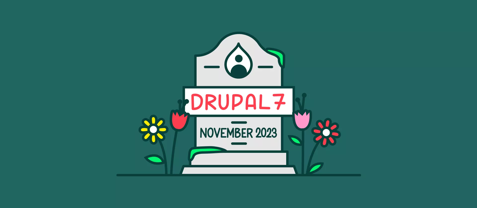 Drupal 7 EOL in november 2023 Drupal 7 EOL in november 2023